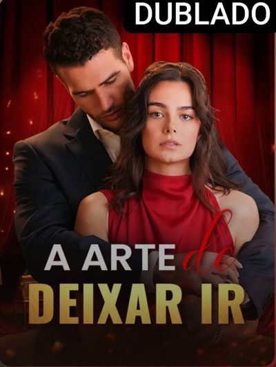 Capa da minisserie A Arte de Deixar Ir dublado