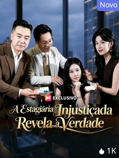 Capa da minisserie A Estagiária Injustiçada Revela a Verdade