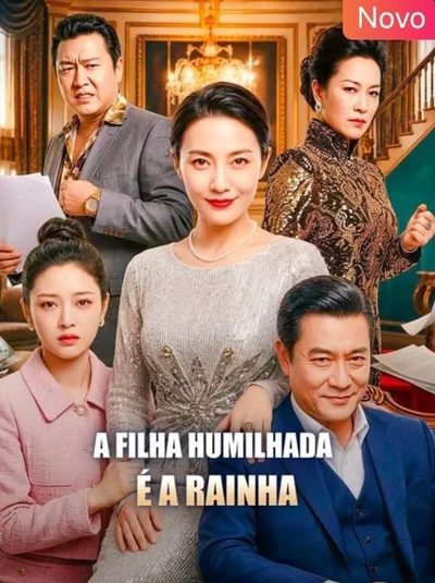 Capa da minisserie A Filha Humilhada É a Rainha