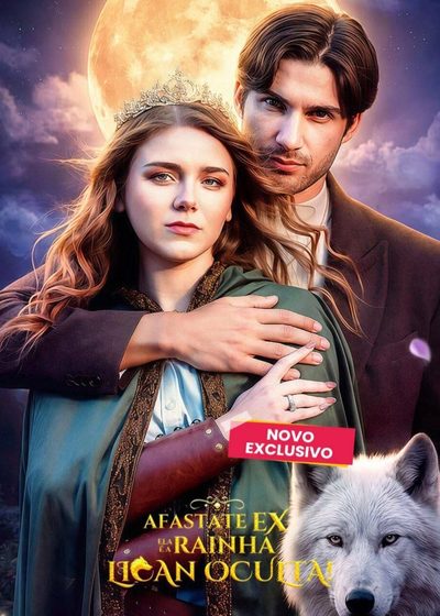 Capa da minisserie Afastate Ex: Ela É a Rainha Lican Oculta