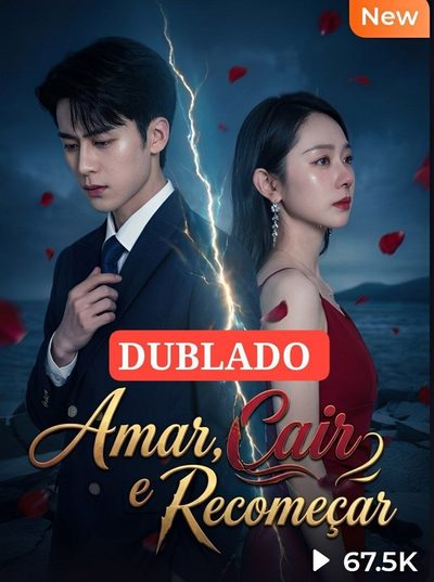 Capa da minisserie Amar, Cair e Recomeçar dublado