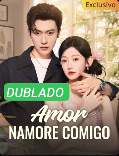 Capa da minisserie Amor Namore Comigo dublado