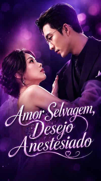 Capa da minisserie Amor Selvagem Desejo Anestesiado