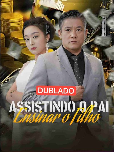 Capa da minisserie Assistindo o Pai Ensinar o Filho(dublado) dublado