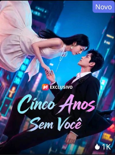 Capa da minisserie Cinco Anos sem Você