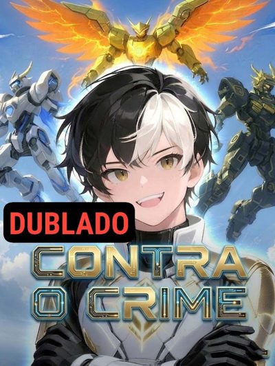 Capa da minisserie Contra o Crime o Maior Piloto de Mecha Renasceu