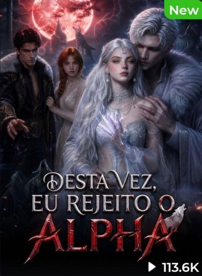 Capa da minisserie Desta Vez Eu Rejeito o Alpha