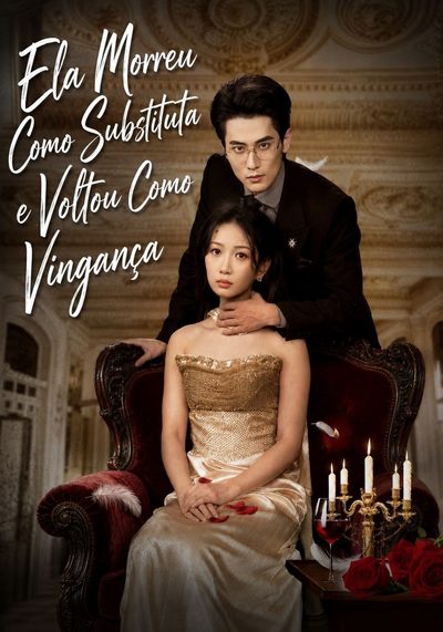 Capa da minisserie Ela Morreu Como Substituta e Voltou Como Vingança