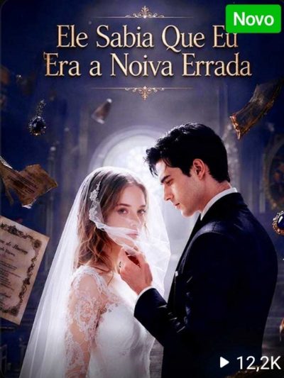Capa da minisserie Ele Sabia que Eu Era a Esposa Errada