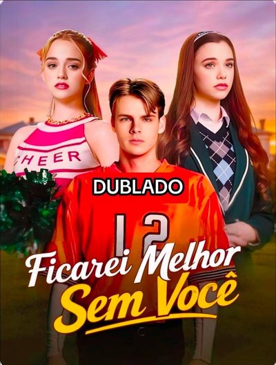 Capa da minisserie Ficarei Melhor sem Você dublado