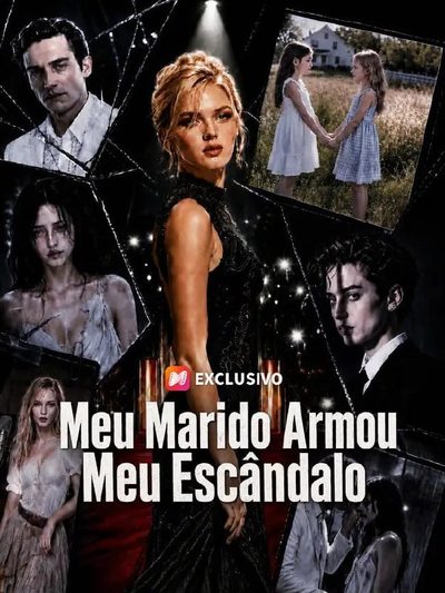 Capa da minisserie Meu Marido Armou Meu Escandalo