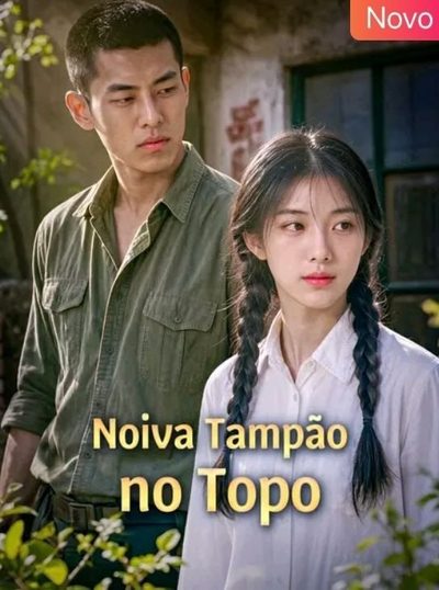 Capa da minisserie Noiva Tampão no Topo