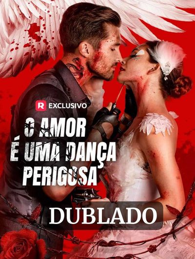 Capa da minisserie O Amor É uma Dança Perigosa (dublado) dublado