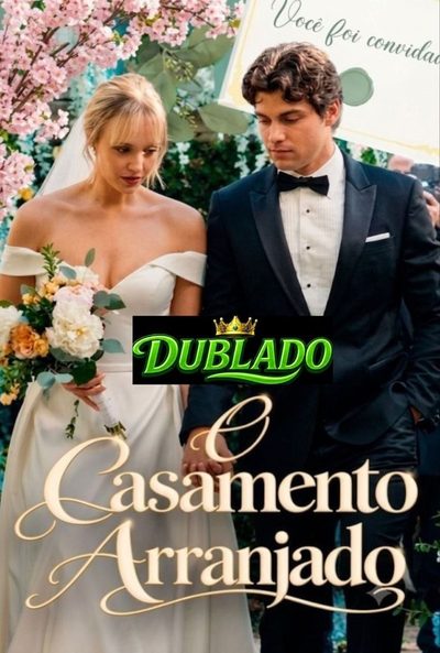 Capa da minisserie O Casamento Arranjado dublado