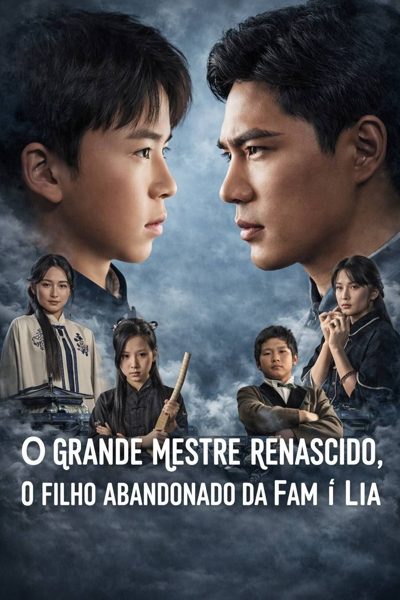 Capa da minisserie O Grande Mestre Renascido, o Filho Abandonado da Família