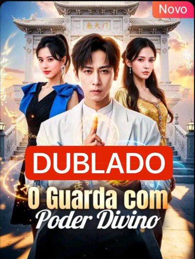 Capa da minisserie O Guarda com Poder Divino dublado
