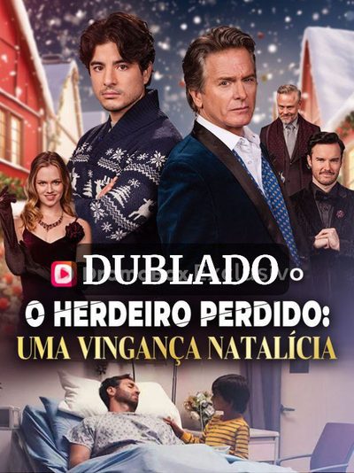 Capa da minisserie O Herdeiro Perdido: uma Vingança Natalícia (dublado) dublado