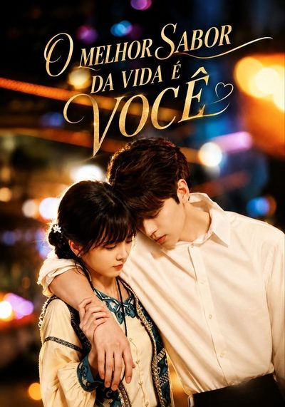 Capa da minisserie O Melhor Sabor da Vida É Você