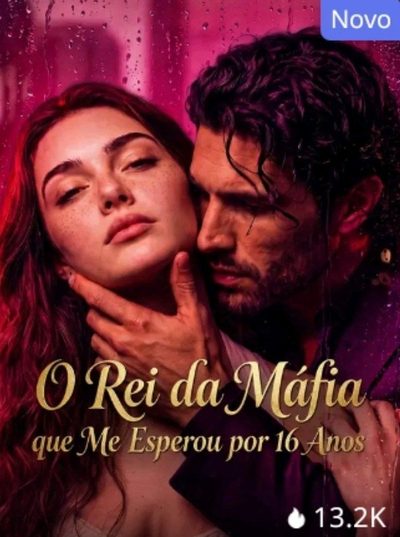 Capa da minisserie O Rei da Máfia que Me Esperou por 16 Anos