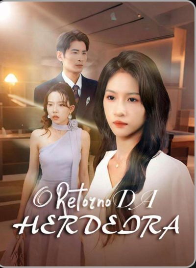 Capa da minisserie O Retorno da Herdeira
