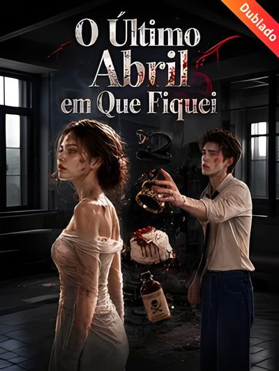 Capa da minisserie O Último Abril em que Fiquei dublado