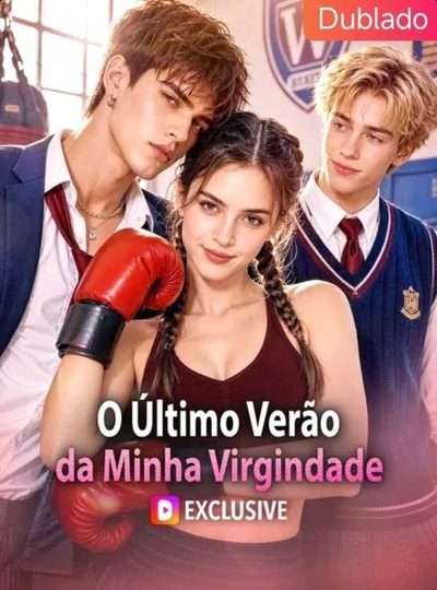 Capa da minisserie O Último Verão da Minha Virgindade
