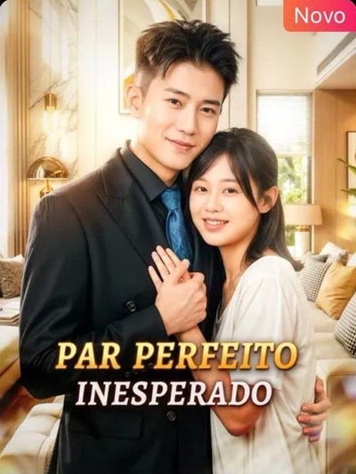 Capa da minisserie Par Perfeito Inesperado dublado