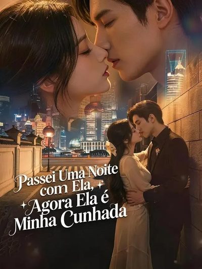 Capa da minisserie Passei uma Noite com Ela, Agora Ela É Minha Cunhada