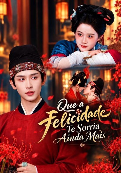 Capa da minisserie Que a Felicidade Te Sorria Ainda Mais