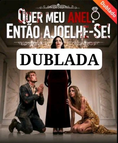 Capa da minisserie Quer Meu Anel Então Ajoelhe-se dublado