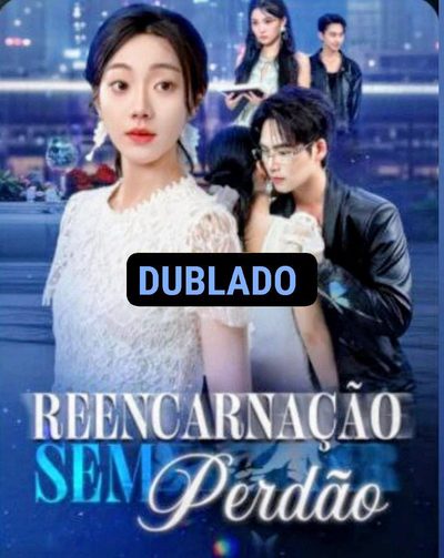 Capa da minisserie Reencarnação sem Perdão dublado
