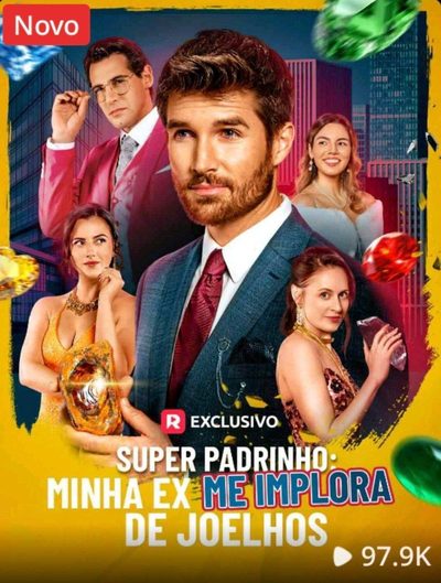 Capa da minisserie Super Padrinho: Minha Ex Me Implora de Joelhos