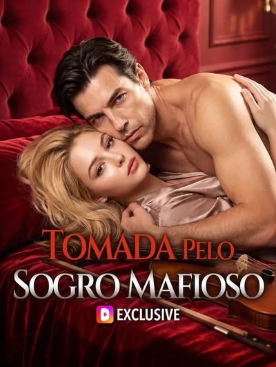 Capa da minisserie Tomada Pelo Sogro Mafioso