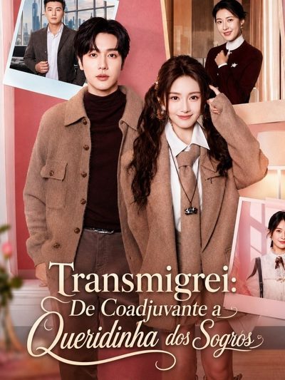 Capa da minisserie Transmigrei: de Coadjuvante a Queridinha dos Sogros