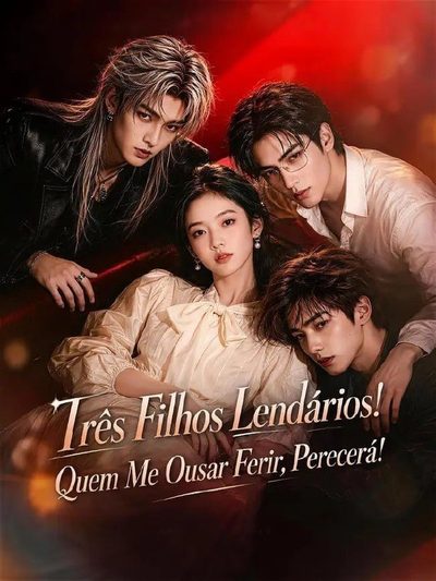 Capa da minisserie Três Filhos Lendários! Quem Me Ousa Ferir, Parecerá!