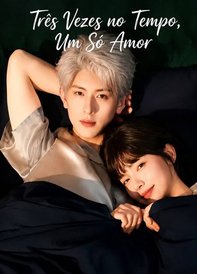 Capa da minisserie Três Vezes no Tempo, Um Só Amor