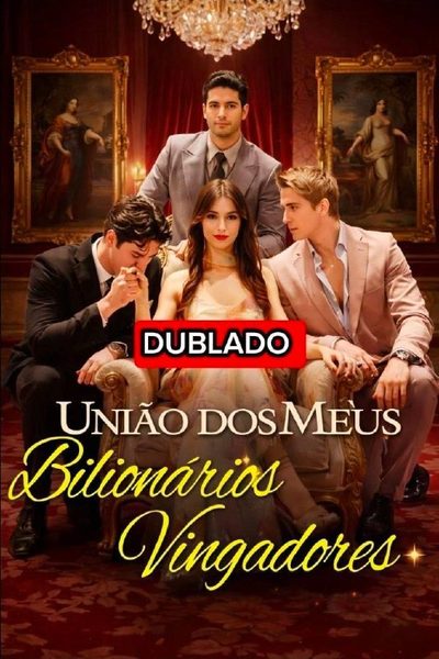 Capa da minisserie União dos Meus Bilionários Vingadores dublado