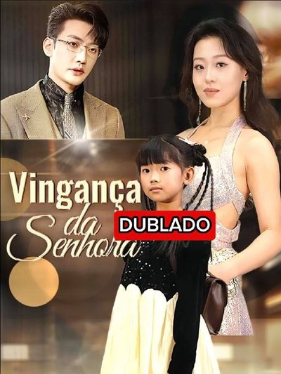 Capa da minisserie Vingança da Senhora dublado